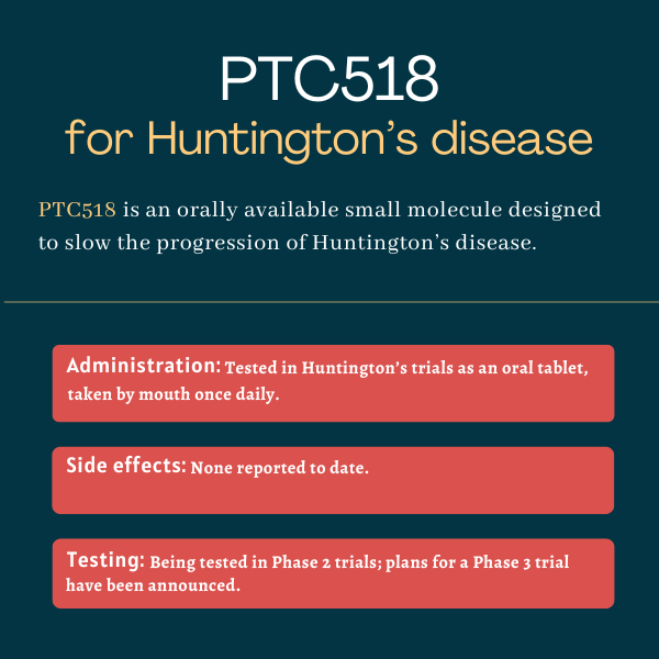 PTC518 for Huntington's disease